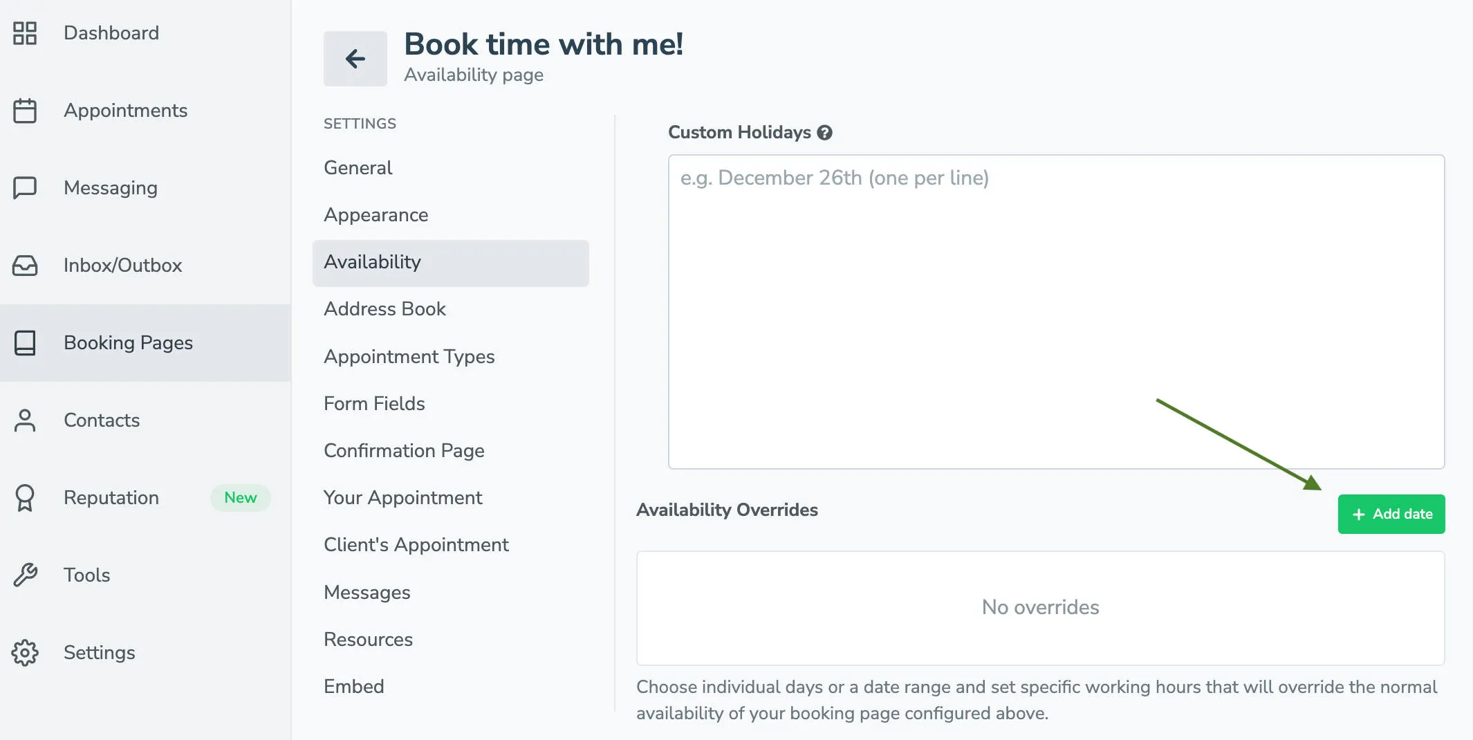 Step one to add an override is click +Add date on Booking Pages > Availability tab