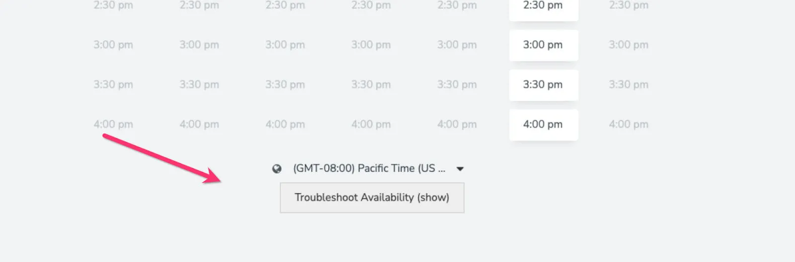 Enable the "Troubleshoot Availability" tool from your booking page.