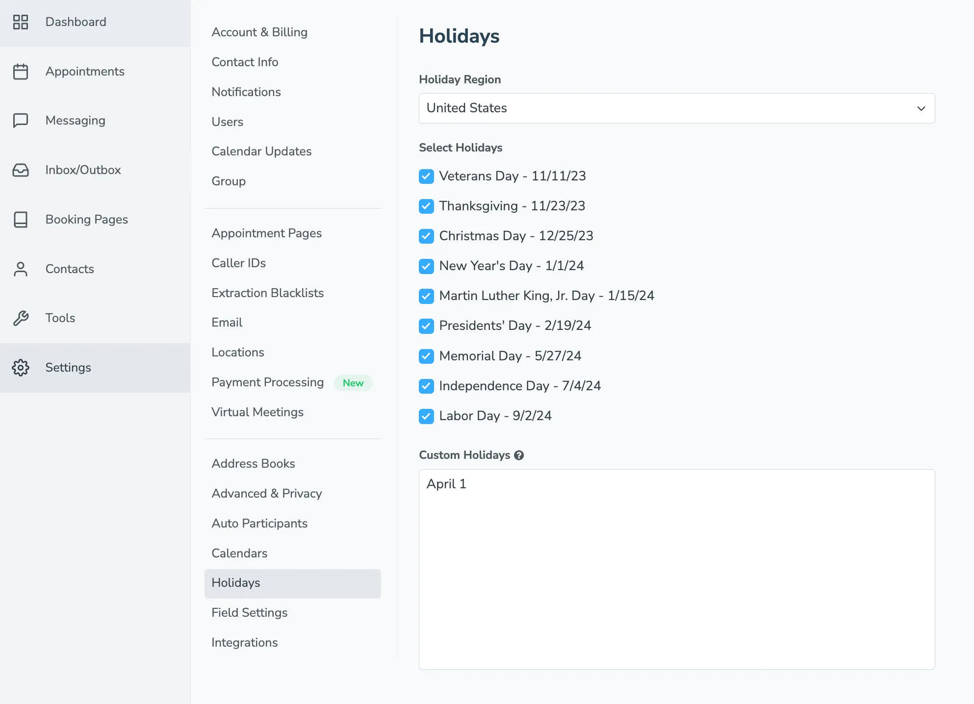 Set the default holidays your business will be closed to prevent appointment availability across your calendars.