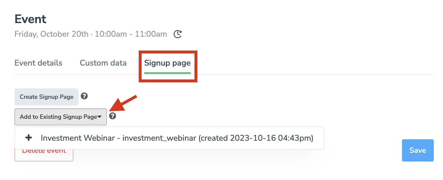 Click "Add to existing signup page" to assign an event signup page to your event.