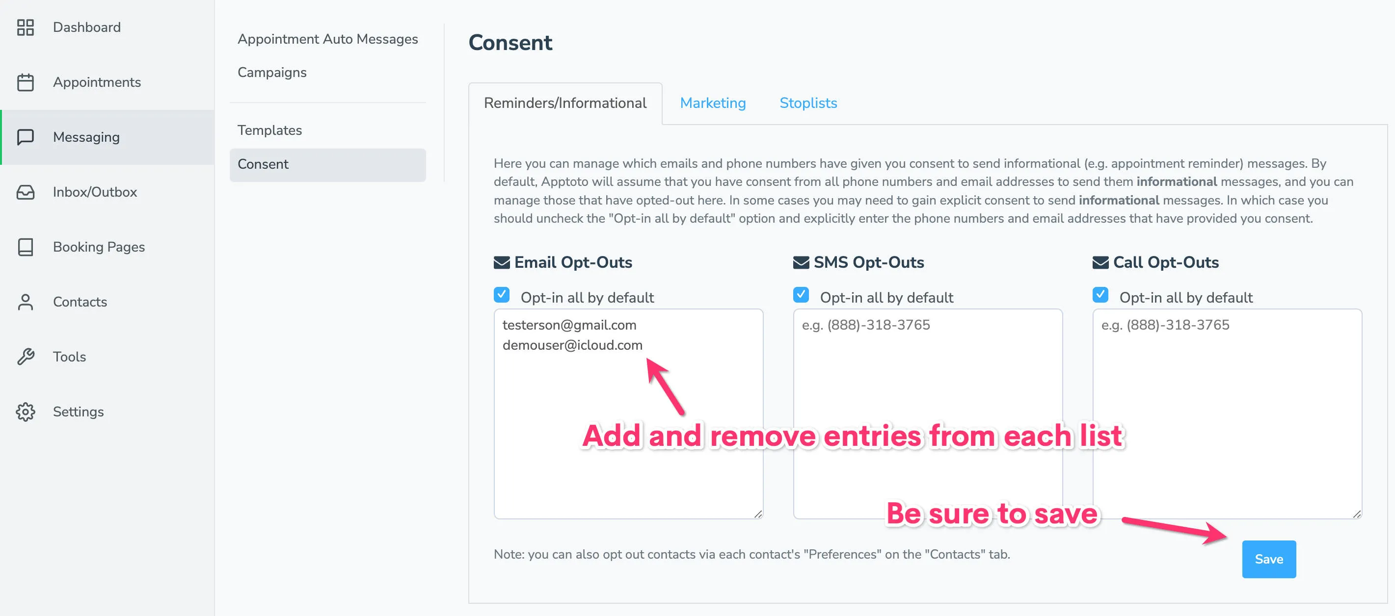 Manually add emails or phone numbers to explicit opt-out lists to prevent them from receiving communications