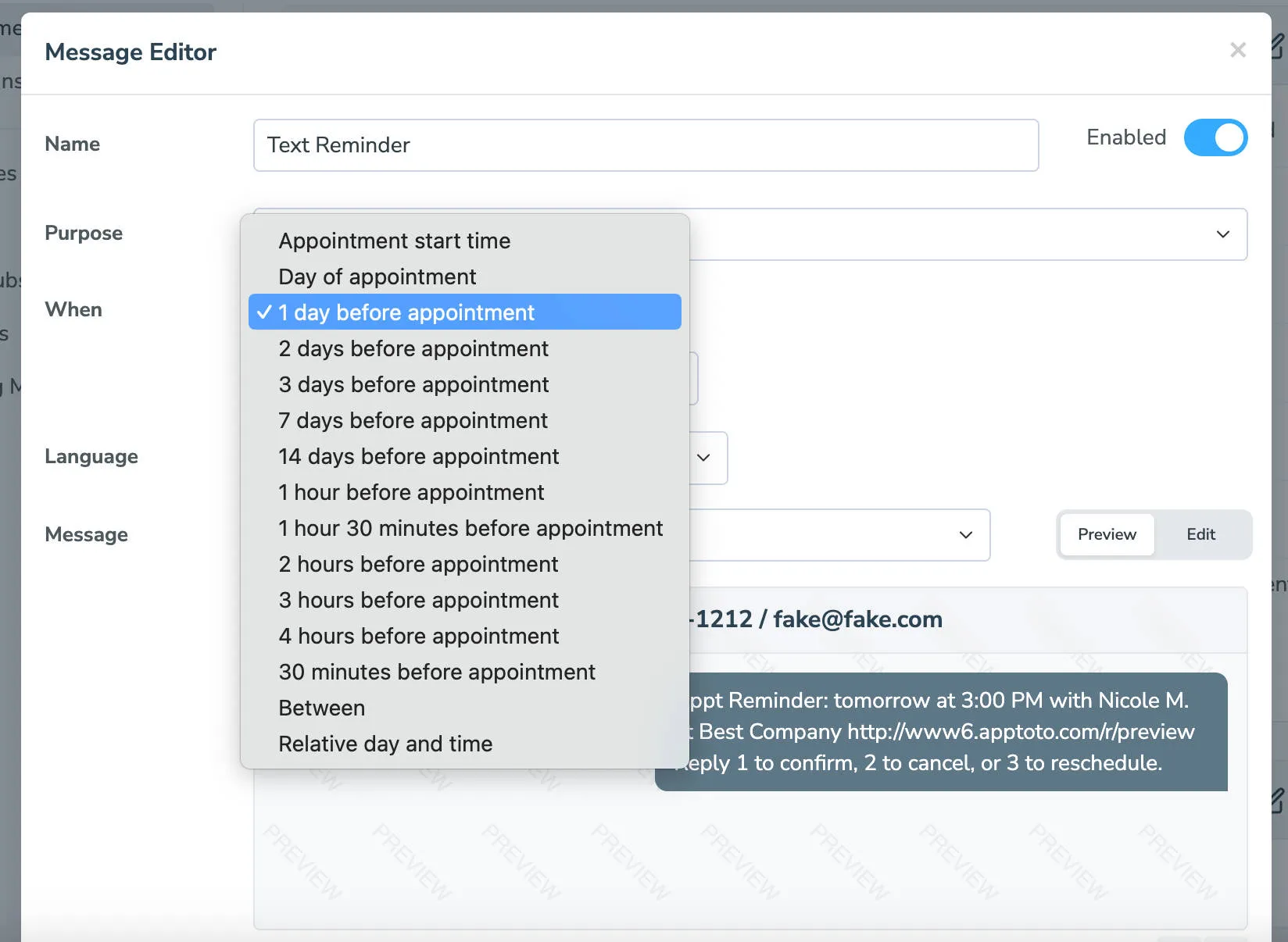 Set "When" an appointment reminder is delivered prior to an upcoming appointment.